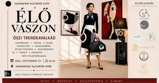 ÉLŐ VÁSZON – ŐSZI TRENDKAVALKÁD