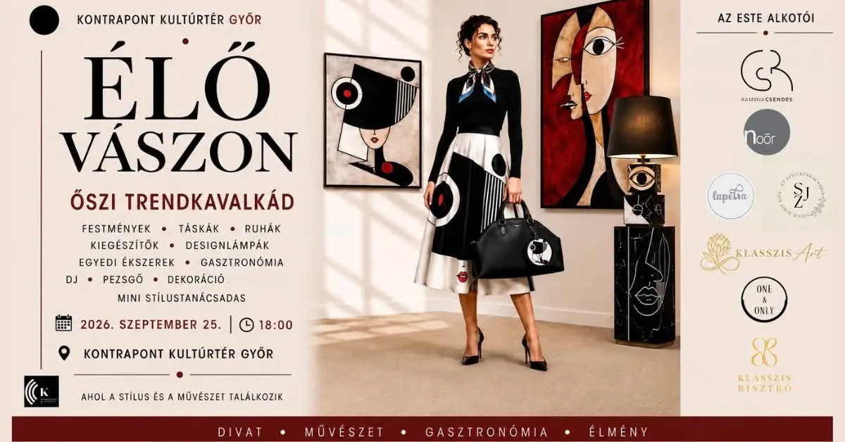 ÉLŐ VÁSZON – ŐSZI TRENDKAVALKÁD — Kontrapont Kultúrtér Nagyterem, Győr