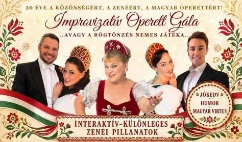Improvizatív Operett Gála - Avagy a rögtönzés nemes játéka — Orlai Ház, Mezőberény