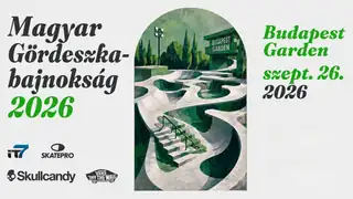 A Magyar Gördeszka-bajnokság 2026
