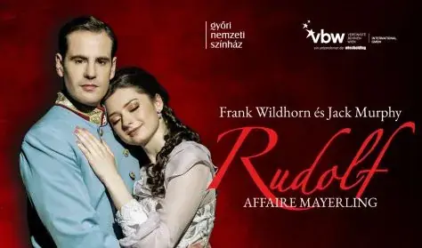 Rudolf — Győri Nemzeti Színház, Győr