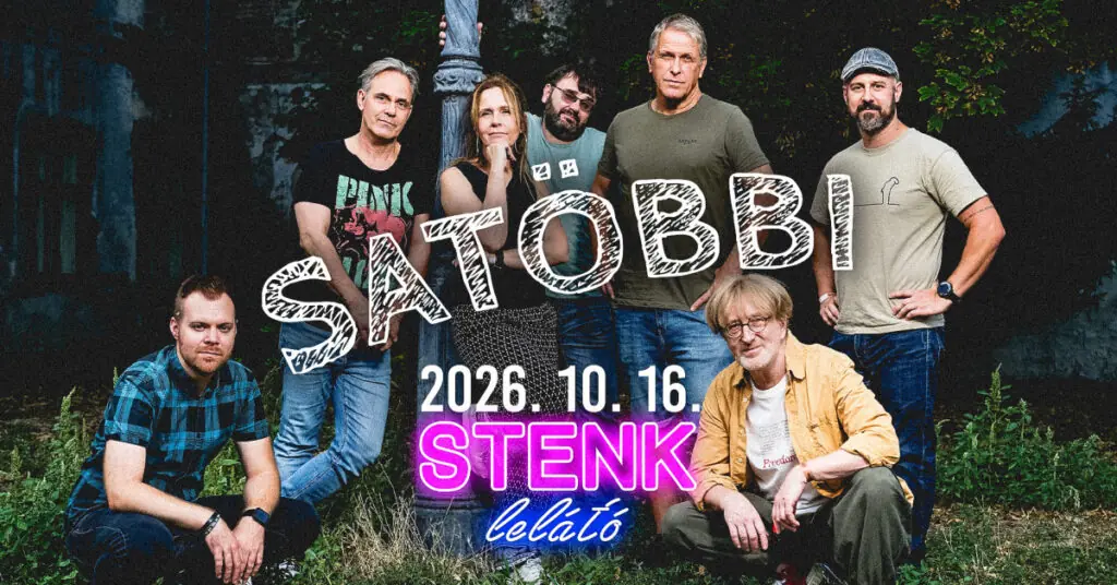 Satöbbi — STENK, Budapest
