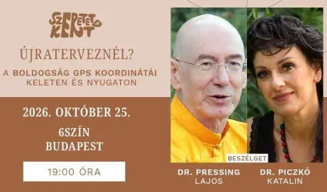 Újraterveznél? A boldogság GPS koordinátái Keleten és Nyugaton — 6SZÍN, Budapest