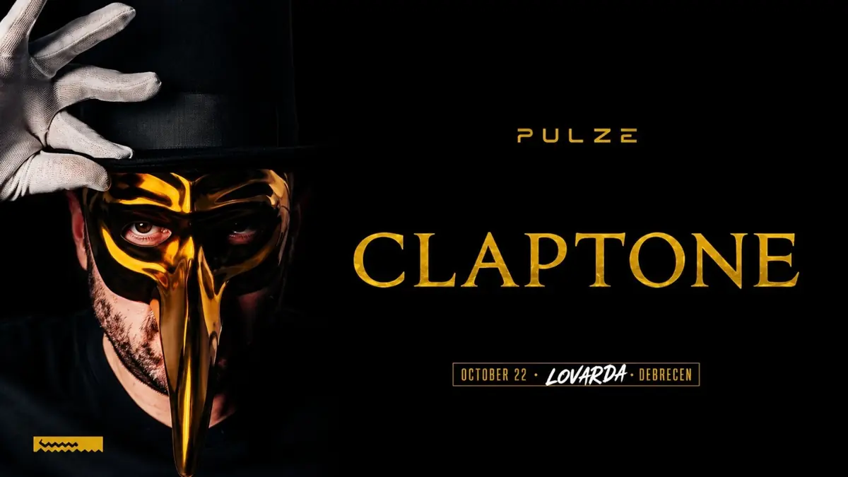 Pulze pres.: Claptone — Lovarda, Debrecen