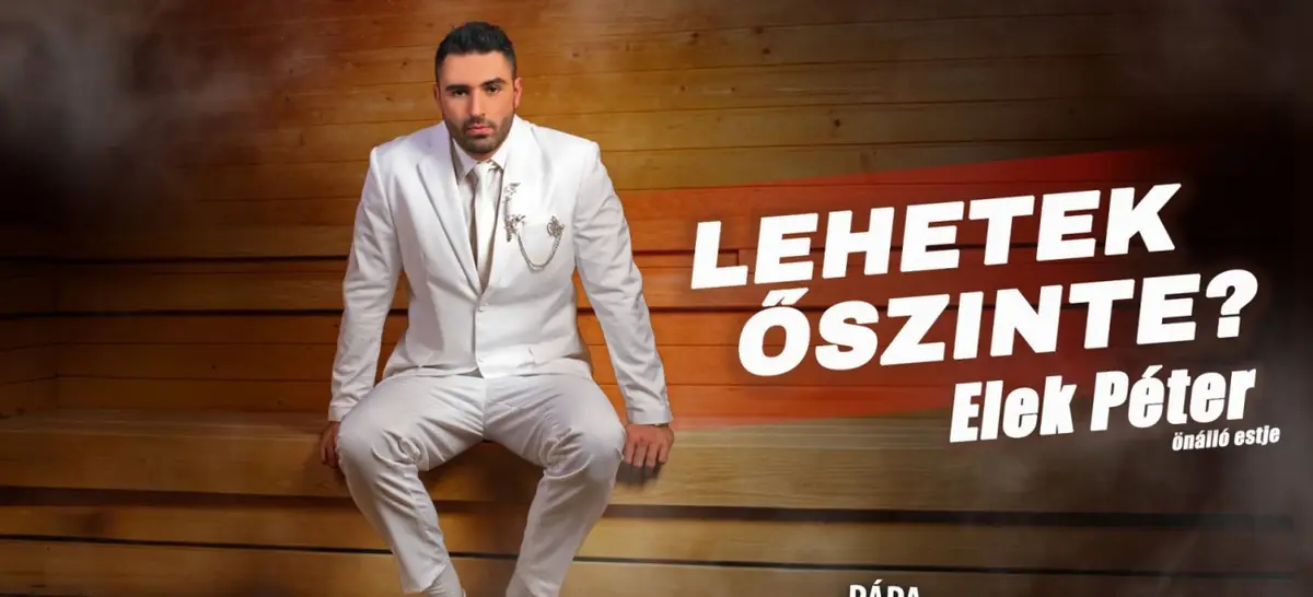 Dumaszínház: Lehetek őszinte? - Elek Péter önálló estje, mv: Sipos Orsolya — Petőfi Filmszínház, Pápa