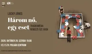 Lackfi János: HÁROM NŐ, EGY ESET