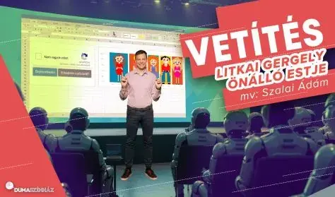Vetítés: Litkai Gergely önálló estje, műsorvezető: Szalai Ádám — Dumaszínház, Budapest