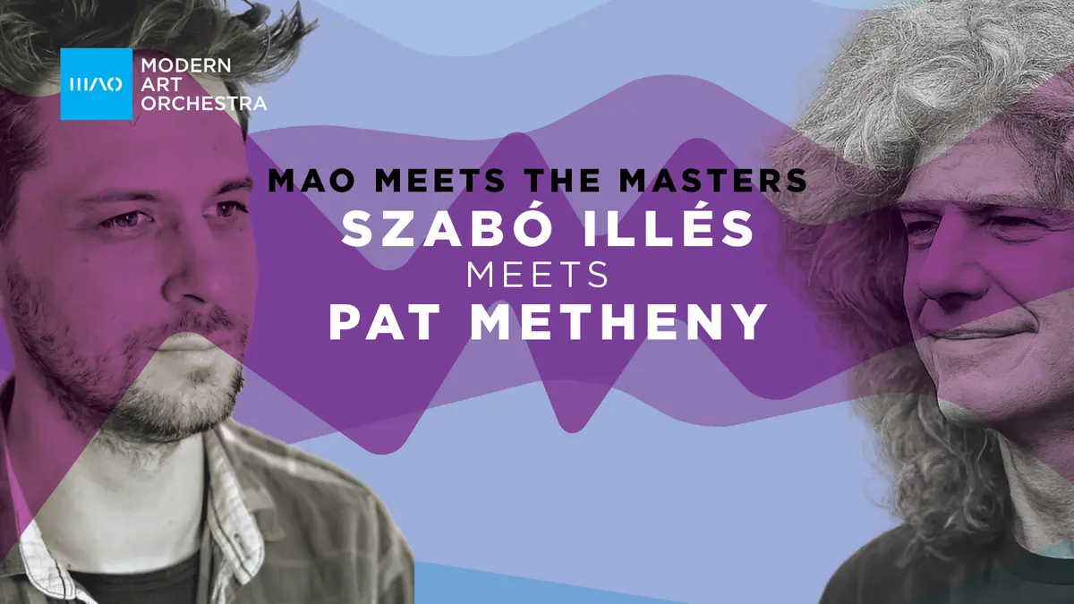 MAO Meets the Masters | Szabó Illés meets Pat Metheny — Opus Jazz Club, Budapest