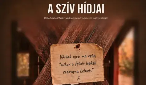 Garabonciás Színtársulat: A szív hídjai — Művészetek Háza Gödöllő, Gödöllő