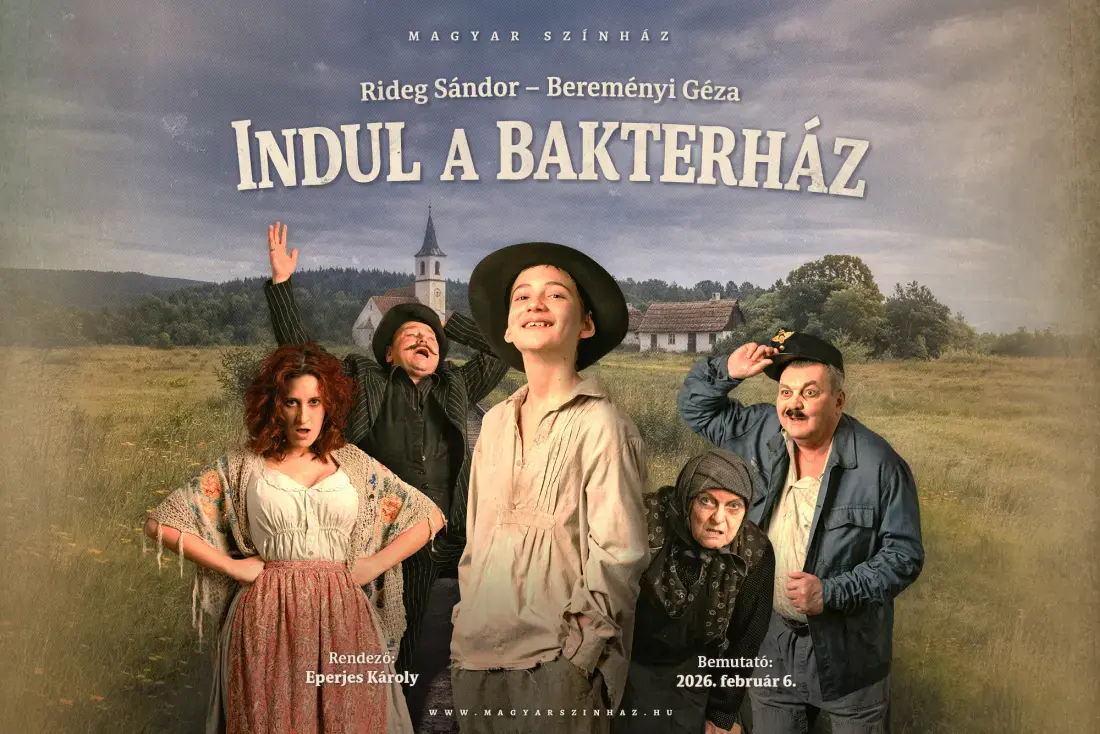 Indul a bakterház — Magyar Színház, Budapest