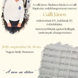 A zene az életem – Galli János emlékhangverseny — Csongrád, Csongrád