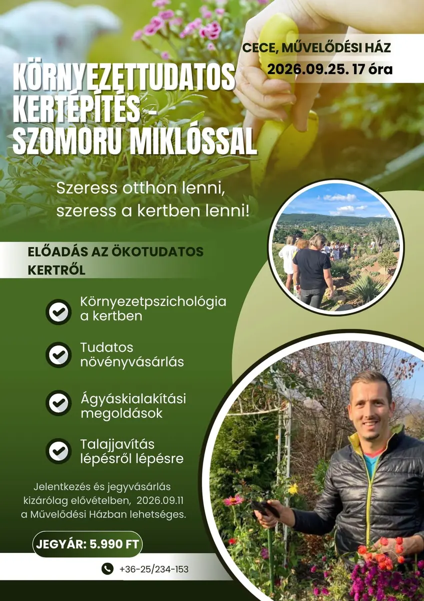 Környezettudatos kertépítés Szomorú Miklóssal — Sáregres, Sáregres