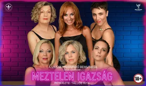 Meztelen igazság — Klauzál Gábor Művelődési Központ, Budapest