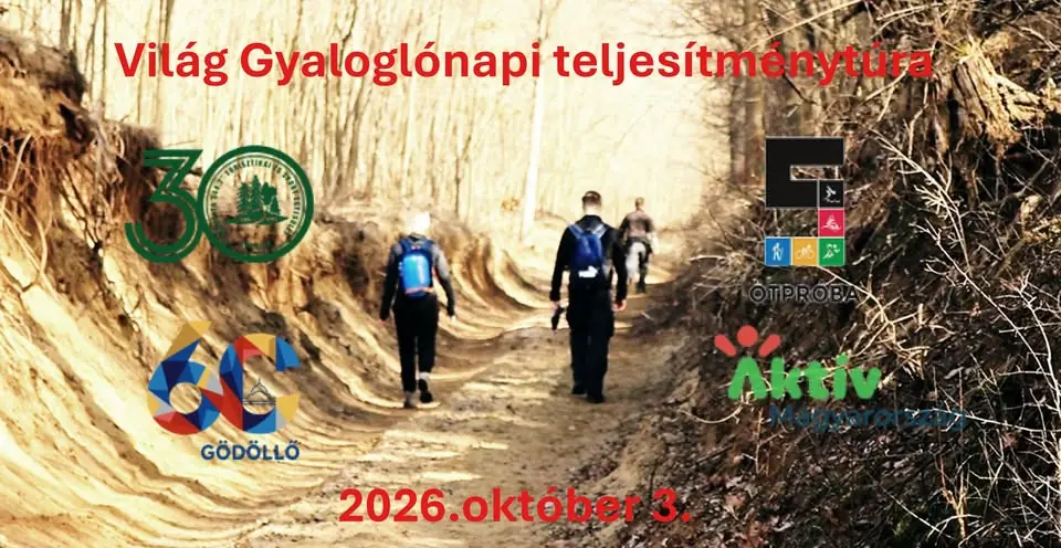 GÖDÖLLŐ VILÁG GYALOGÓNAPI teljesítménytúra — Erkel Ferenc Általános Iskola, Gödöllő