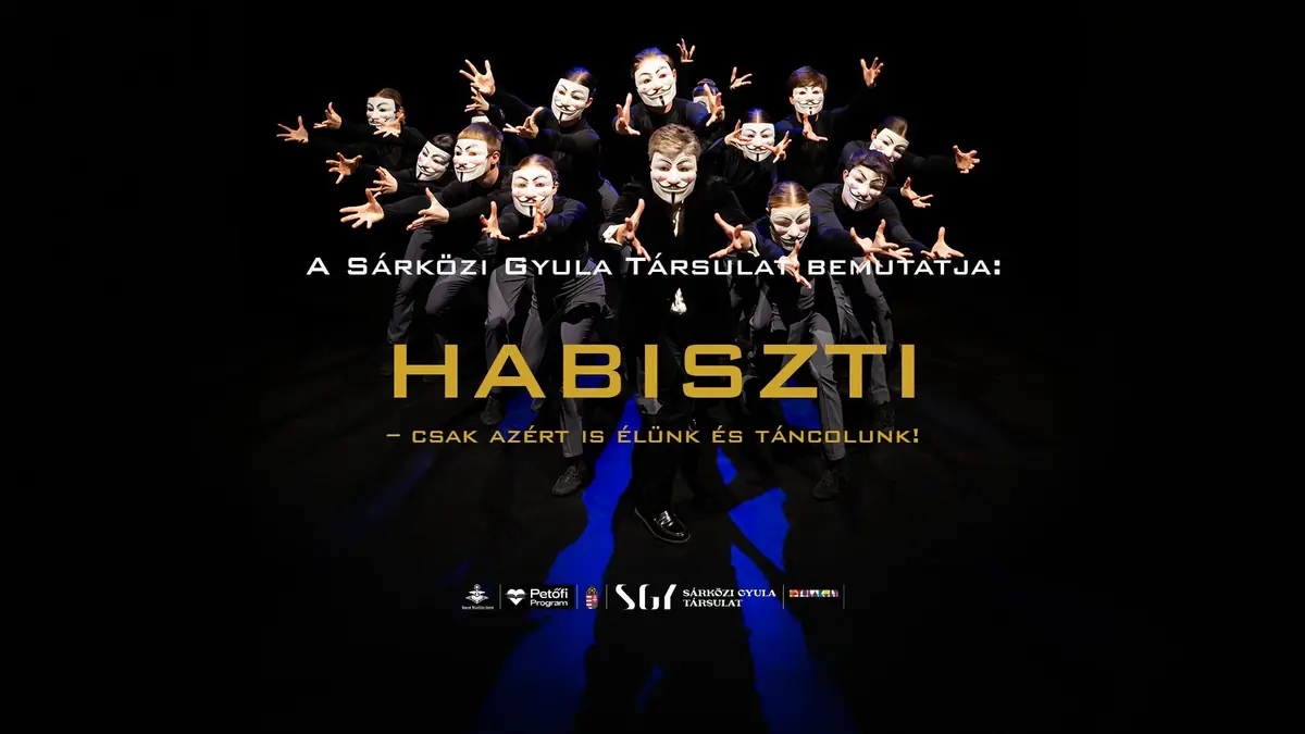 Habiszti – csak azért is élünk és táncolunk! — Erkel Ferenc Művelődési Központ, Gyula
