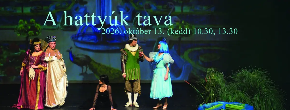A hattyúk tava — Erkel Ferenc Művelődési Központ, Gyula