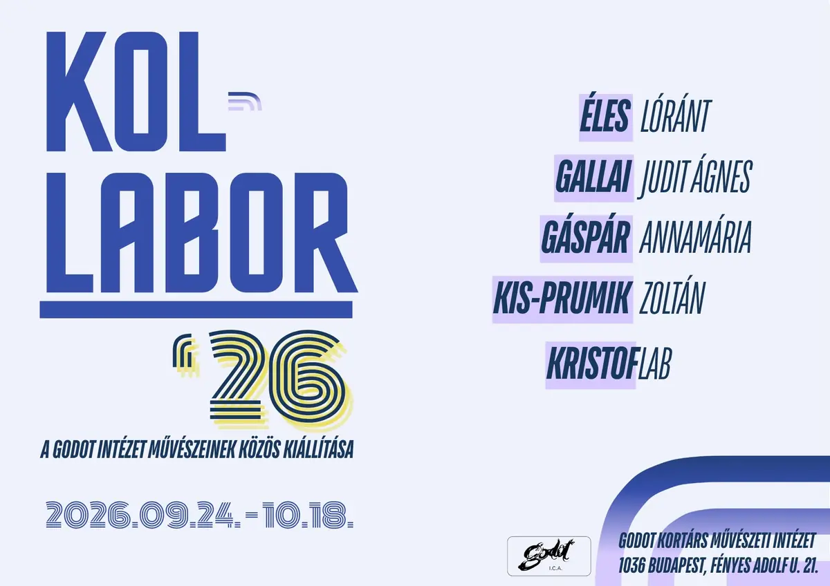 Kol-labor 2026 — Godot Galéria, Budapest