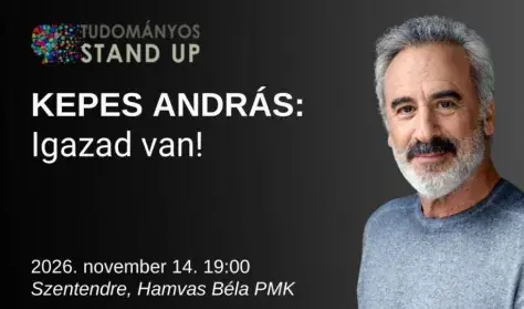 Dr. Kepes András: Igazad van! — Szentendrei Teátrum, Szentendre