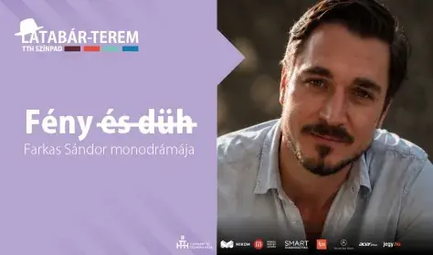 Fény és düh - Farkas Sándor önéletrajzi monodrámája — Tudomány és Technika Háza (TTH), Miskolc