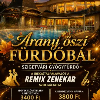 Arany Őszi Fürdőbál — Szigetvári Gyógyfürdő, Szigetvár