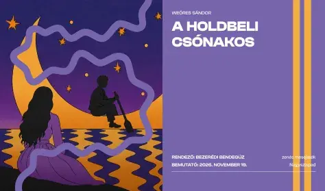 A holdbeli csónakos — Csiky Gergely Színház, Kaposvár