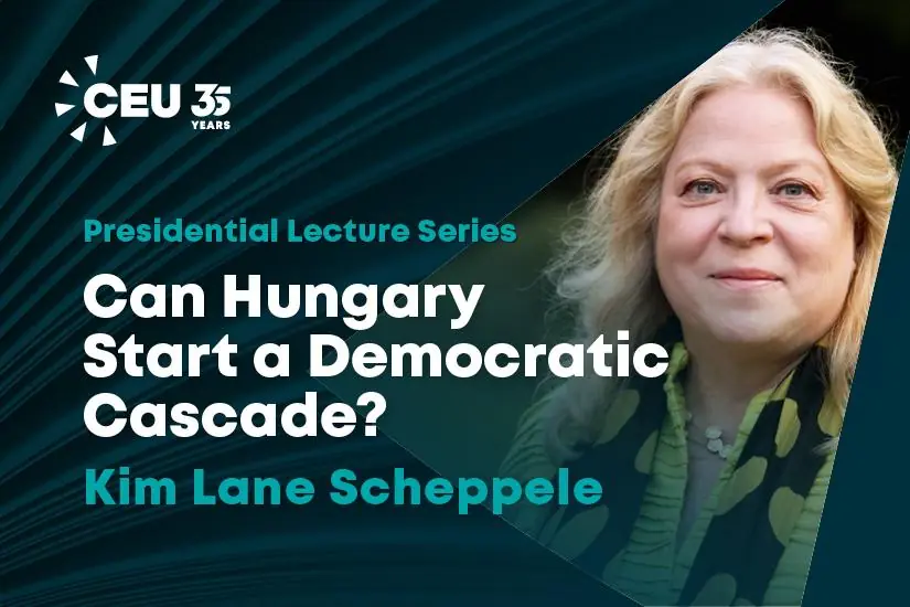 Can Hungary Start a Democratic Cascade? · Central European University, Budapest