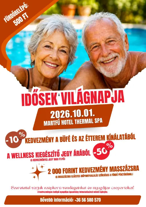 Idősek világnapja kedvezmény 2026.10.01. · Marfű Termál Spa, Martfű