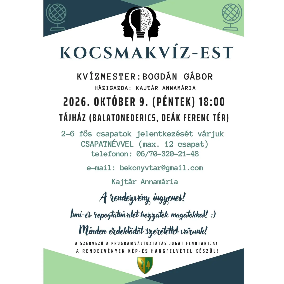 Kocsmakvíz est — Balatonederics Tájház, Balatonederics