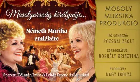 Kálmán-Lehár-Pozsgai: Mosolyország királynője — Mosoly Muzsika Produkció, Székesfehérvár