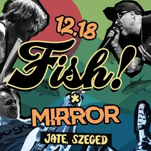 Fish! — JATE klub, Szeged