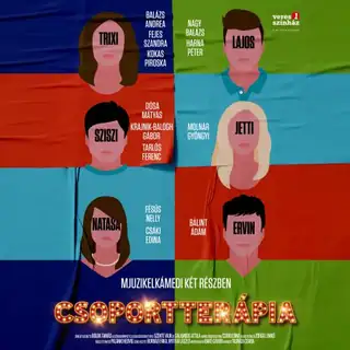 Csoportterápia - mjuzikelkámedi két részben