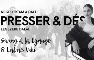 Neked írtam a dalt! - A Swing à la Django és Lábas Viki koncertje