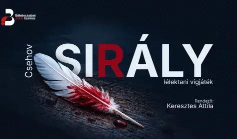 Sirály — Békéscsabai Jókai Színház, Békéscsaba