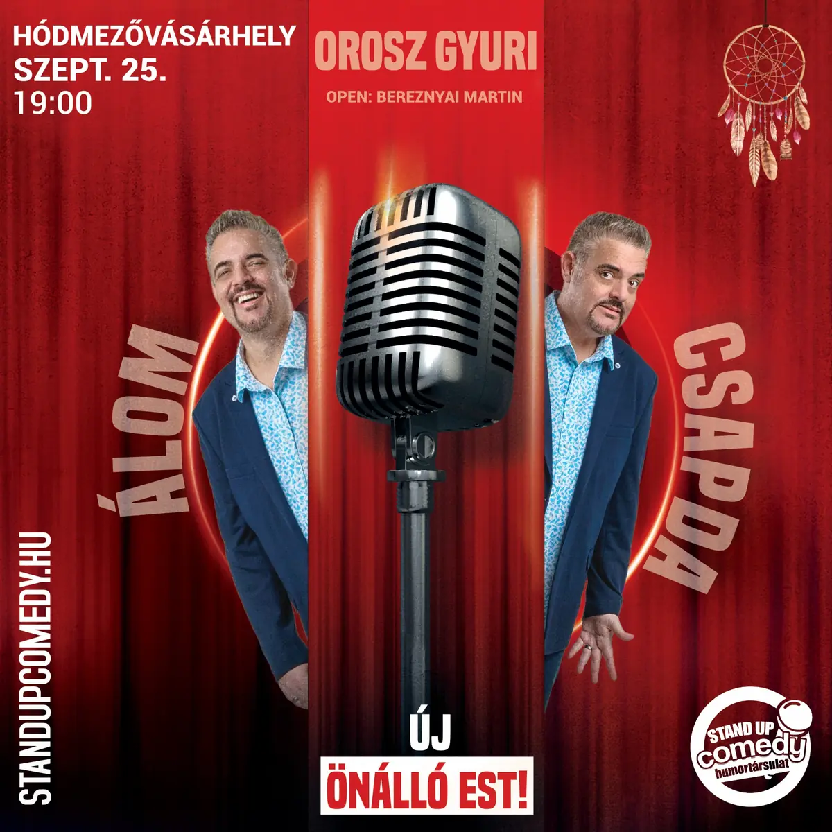 Álomcsapda – Orosz Gyuri önálló estje 2026.09.25. — Bessenyei Ferenc Művelődési Központ, Hódmezővásárhely