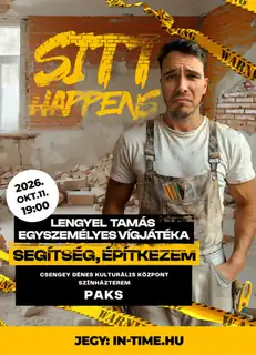 Lengyel Tamás egyszemélyes vígjátéka: Segítség, építkezem