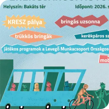 AUTÓMENTES NAP FERENCVÁROSBAN · Ferencvárosi Művelődési Központ, Budapest
