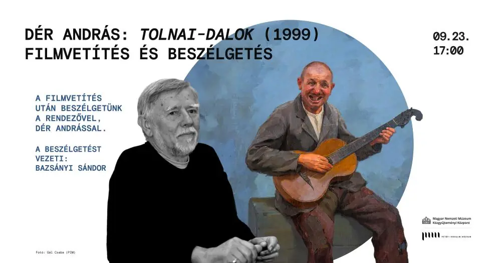 Dér András: Tolnai-dalok (1999) — Petőfi Irodalmi Múzeum, Budapest