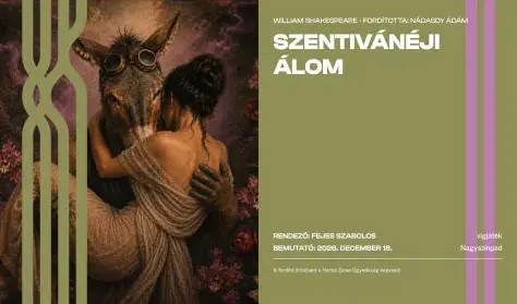 Szentivánéji álom — Csiky Gergely Színház, Kaposvár