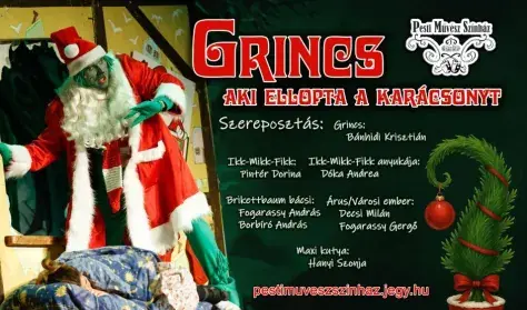 Grincs, aki elrabolta a karácsonyt — VOKE Egyetértés Művelődési Központ, Debrecen