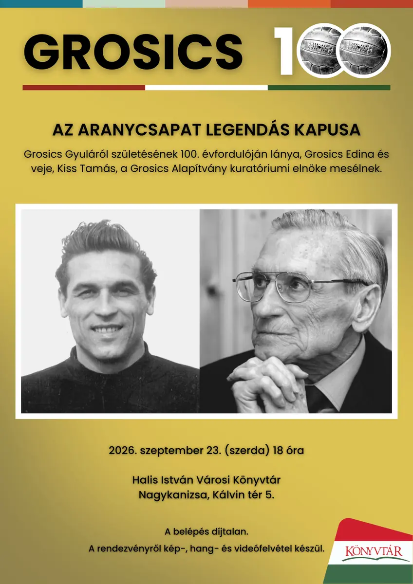 Grosics 100 — Nagykanizsa, Nagykanizsa