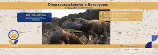 Dinoszaurusz kutatás a Bakonyban: a legújabb eredmények