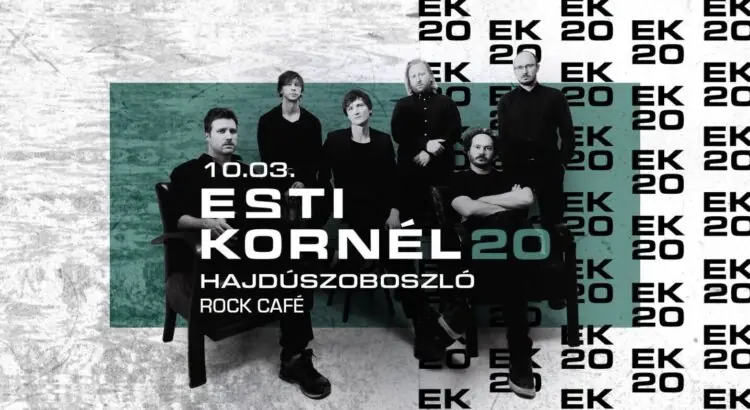 ESTI KORNÉL 20 • HAJDÚSZOBOSZLÓ, ROCK CAFE • VENDÉG: MESSESSIPPI — Rock Cafe Hajdúszoboszló, Hajdúszoboszló