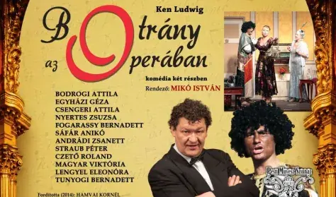 Botrány az Operában — Sillye Gábor Művelődési Ház, Hajdúböszörmény