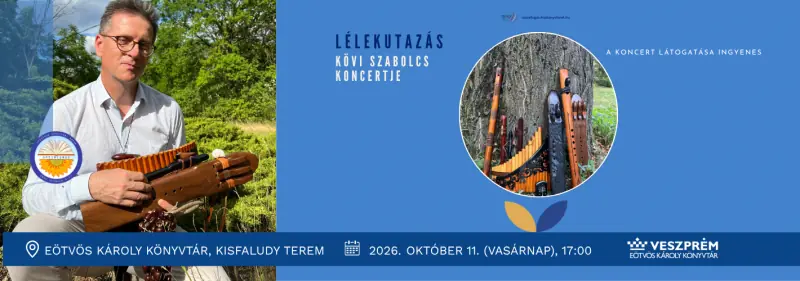 Lélekutazás - Kövi Szabolcs koncertje — Eötvös Károly Megyei Könyvtár, Veszprém