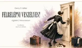FÉLRELÉPNI VESZÉLYES