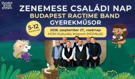 Zenemese családi nap - Budapest Ragtime Band gyerekműsora, 5- 12 éves korosztály számára — MOM Kulturális Központ, Budapest