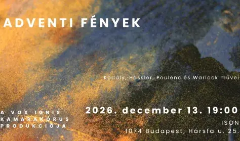 Adventi fények - a Vox Ignis Kamarakórus koncertje // ISON · IsON, Budapest