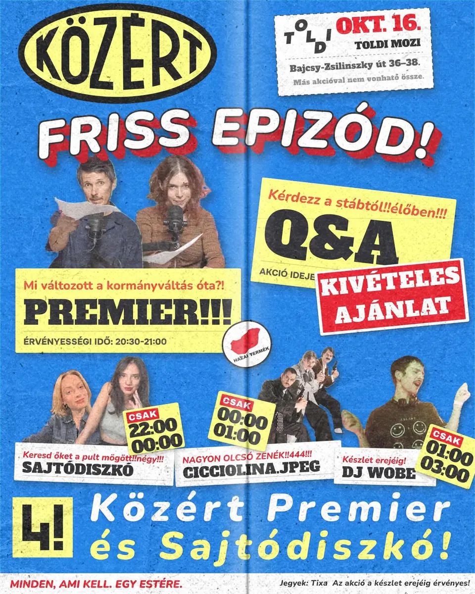 A 444 bemutatja: Közért Premier x Sajtódiszkó a Toldiban (utána cicciolina.jpeg és wobe) · Toldi Klub, Budapest