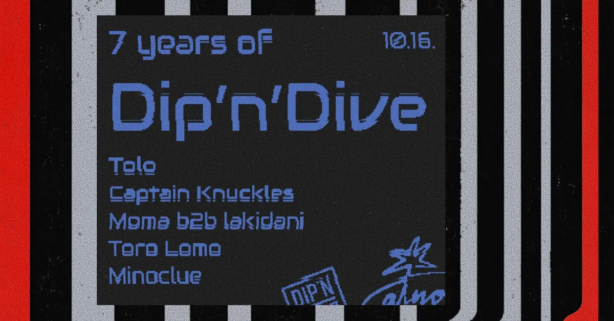 7 years of Dip'n'Dive · Atno, Budapest