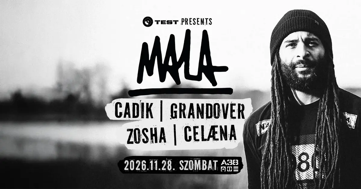 TEST pres. Mala (DMZ, Deep Medi . UK) — A38, Budapest